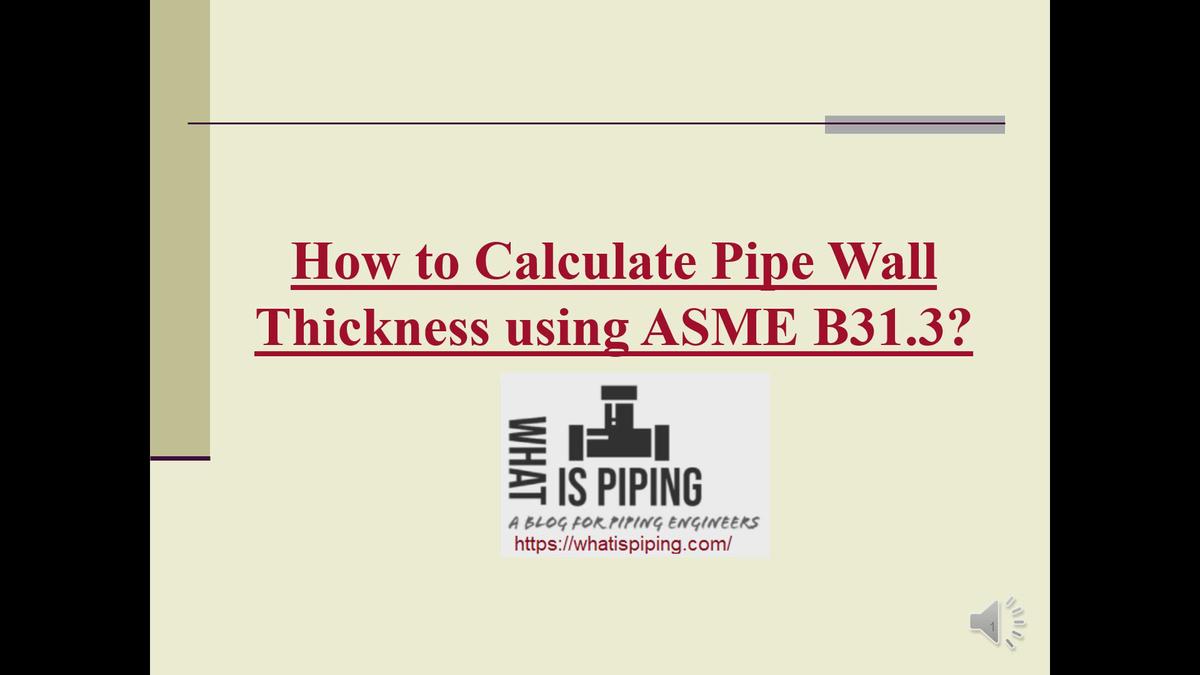 Pipe Thickness Calculation following ASME B31.3