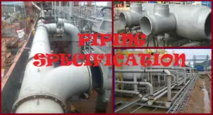 Guide to Piping Specification, Piping Classes, and Piping Material ...