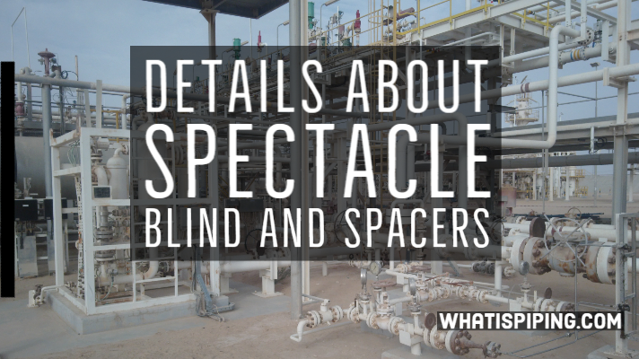 Details about Spectacle Blind and Spacers