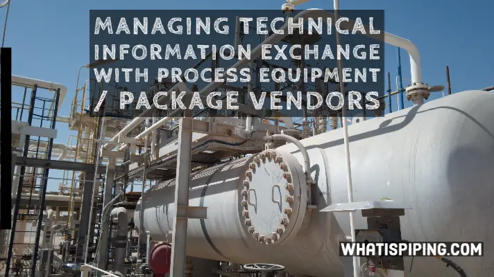 Managing Technical Information Exchange With Process Equipment  Package Vendors