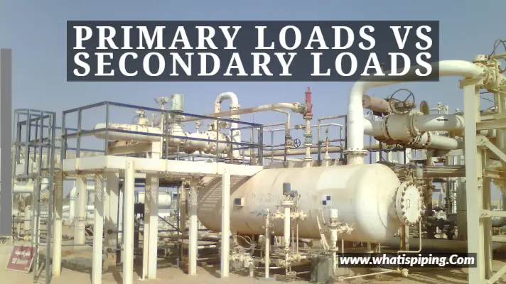 Primary Loads vs Secondary Loads