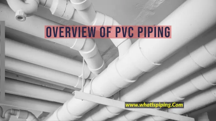 Overview of PVC Piping