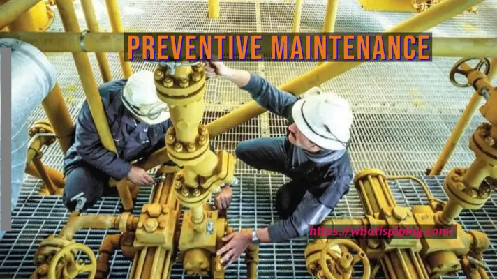 Preventive Maintenance