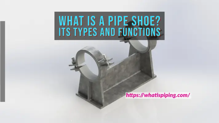 What is a Pipe Shoe