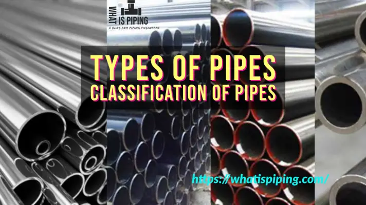 Types of Pipes | Classification of Pipes (PDF)