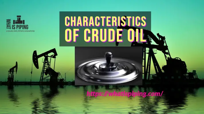 Characteristics of Crude Oil