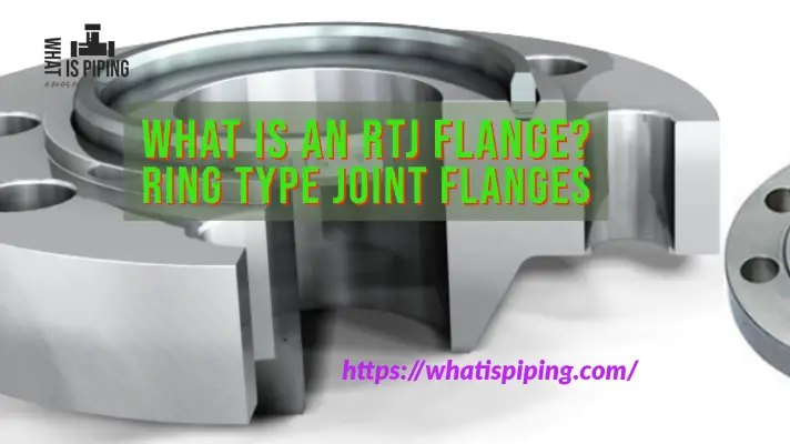 Beweging Ontwarren loterij What is an RTJ Flange? | Ring Type Joint Flanges (PDF) – What Is Piping