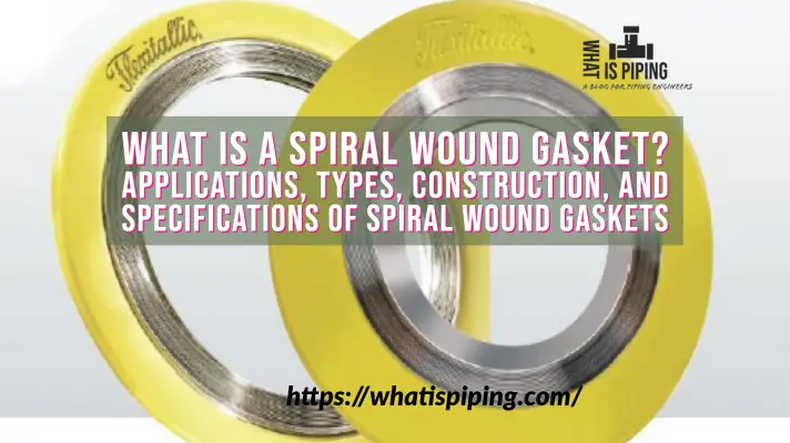 What is a Spiral Wound Gasket