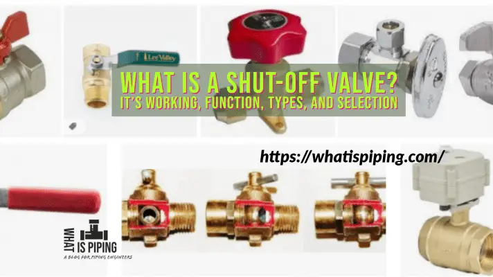 what-is-a-shut-off-valve-it-s-working-function-types-and-selection