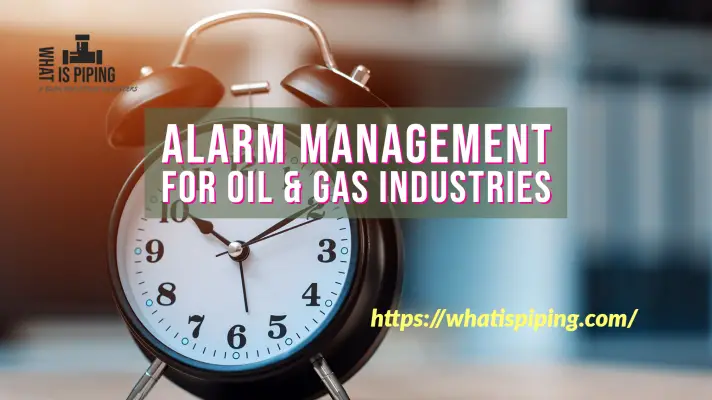 Alarm Management for Oil & Gas Industries