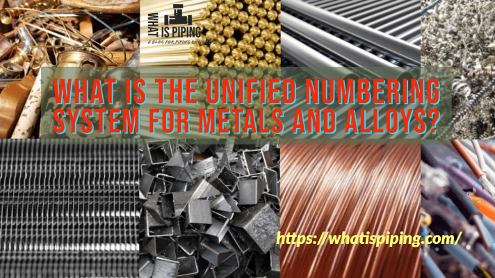 What is the Unified Numbering System for Metals and Alloys