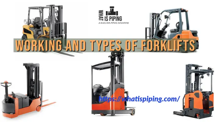 Working and Types of Forklifts