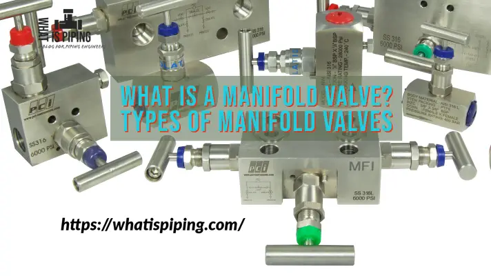 What is a Manifold Valve