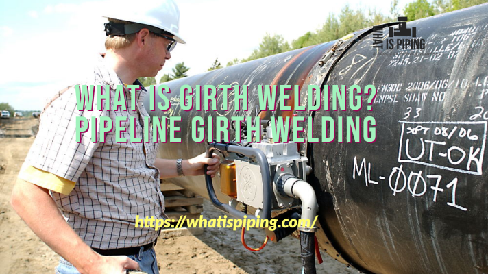 What is Girth Welding