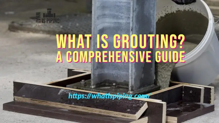 What is Grouting in Civil Construction