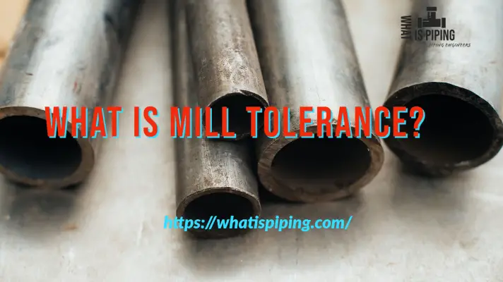 What is Mill Tolerance