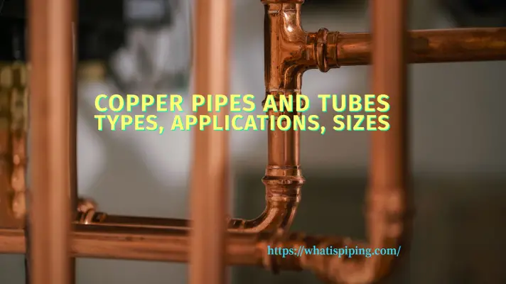 Copper Pipes and Tubes