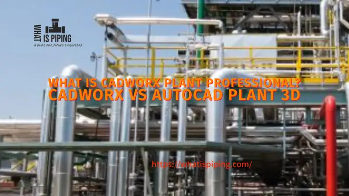 What is CADWorx Plant Professional