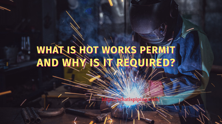 What is Hot Works Permit