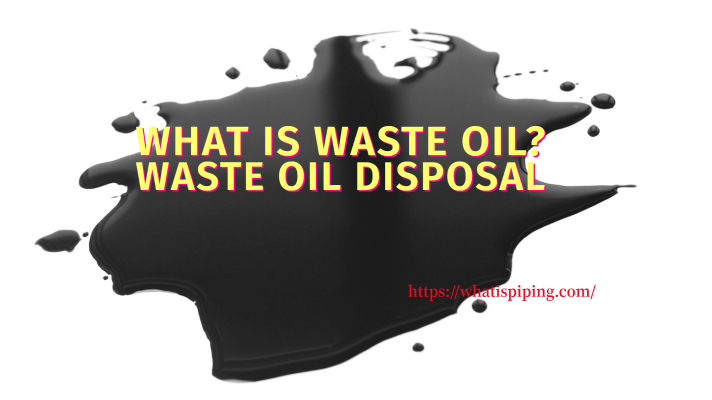 What is Waste Oil